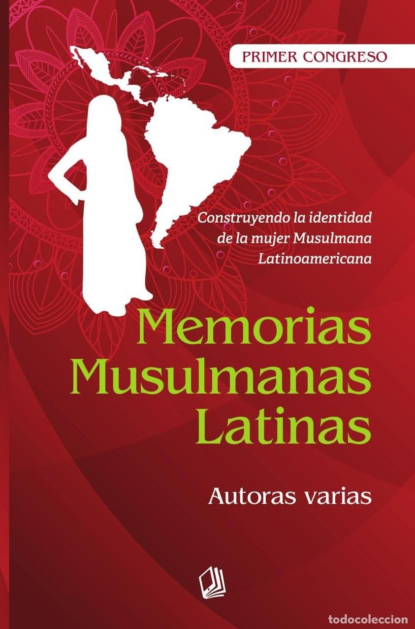 Livres: Memorias Musulmanas Latinas - Varias autoras Varias autoras