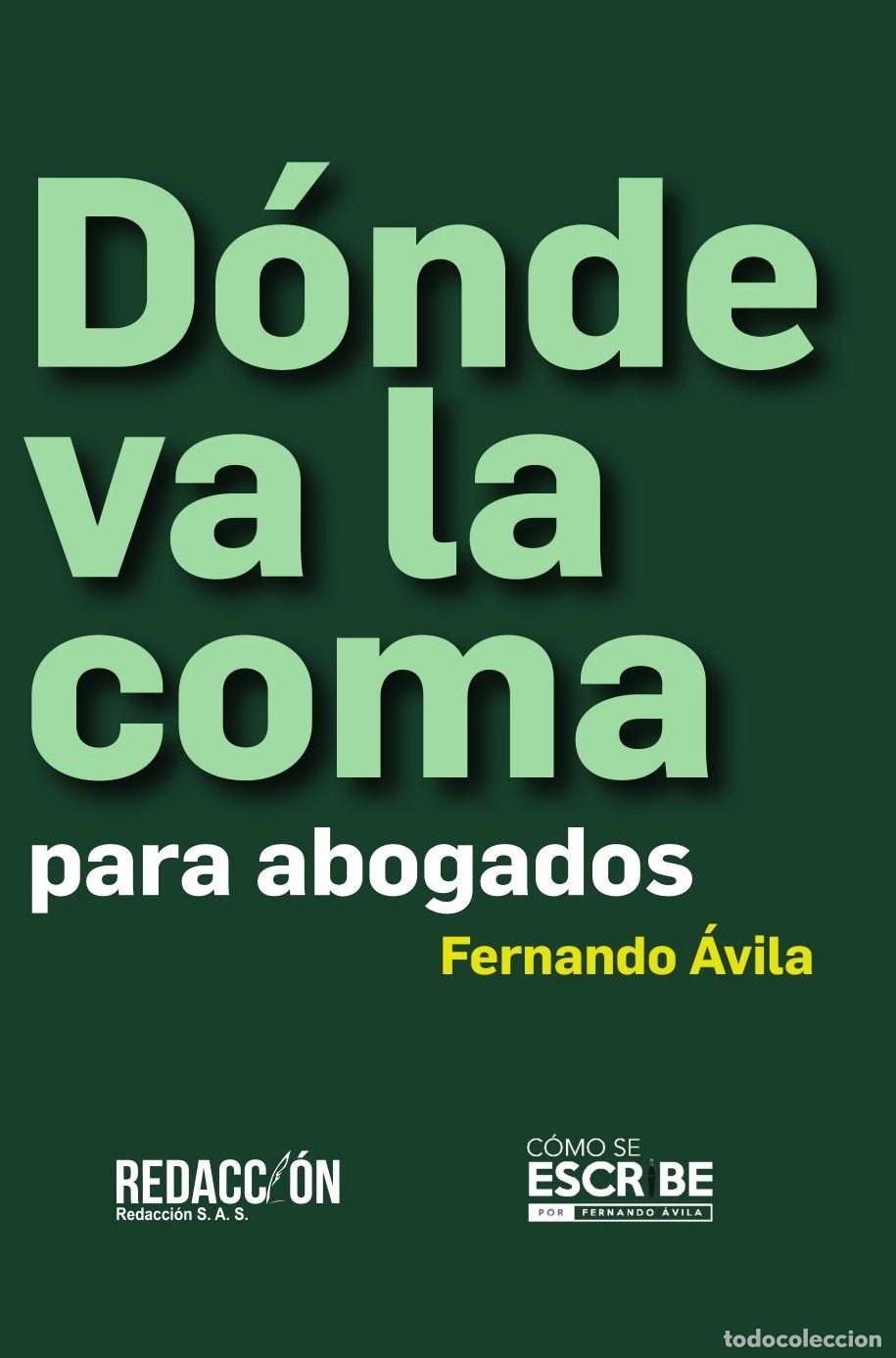 Libros: Donde va la coma - Fernando Avila Gomez - Foto 1