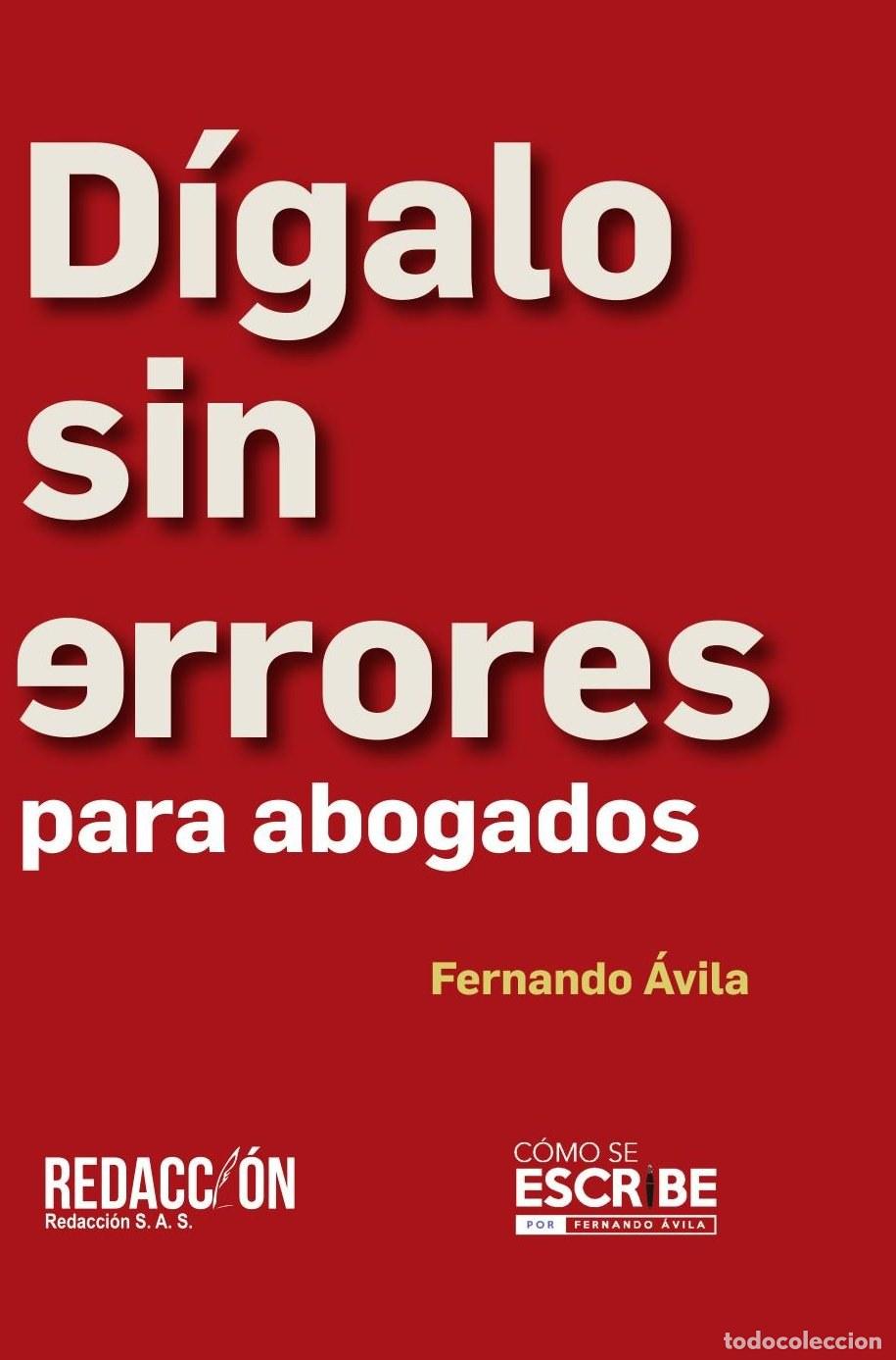 Livres: Digalo sin errores para abogados - Fernando Avila Gomez