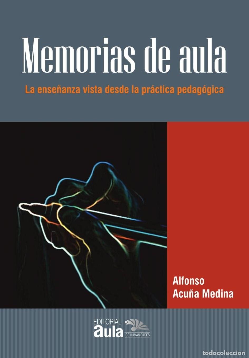 Livres: Memorias de aula - Alfonso Acu&ntilde;a Medina