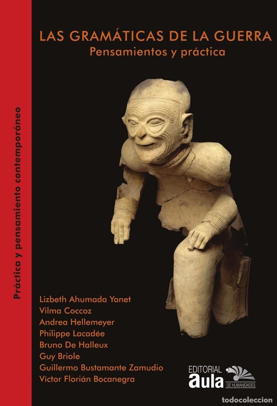 Libros: Las gram&aacute;ticas de la guerra - Victor Flori&aacute;n Bocanegra - Foto 1
