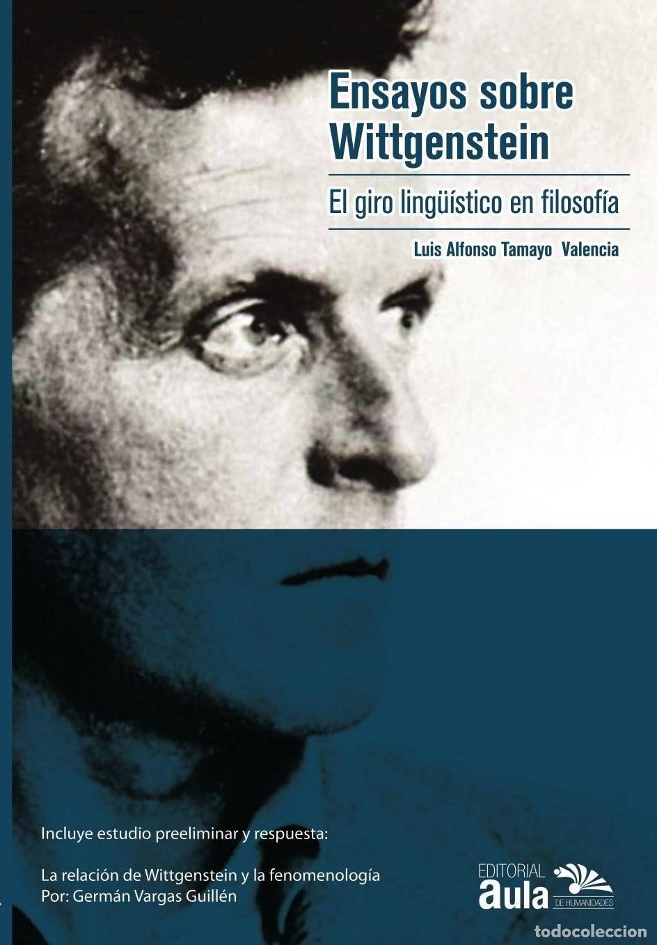 Libros: Ensayos sobre Wittgenstein. - Luis Alfonso Tamayo
