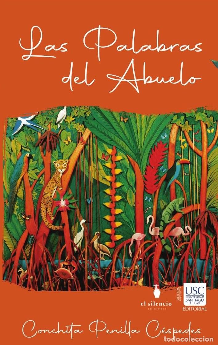 books: Las palabras del Abuelo - Conchita Penilla C&eacute;spedes