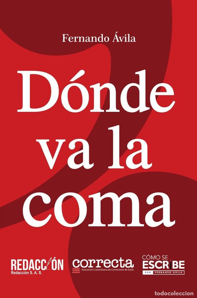 books: Donde va la coma - Fernando Avila Gomez