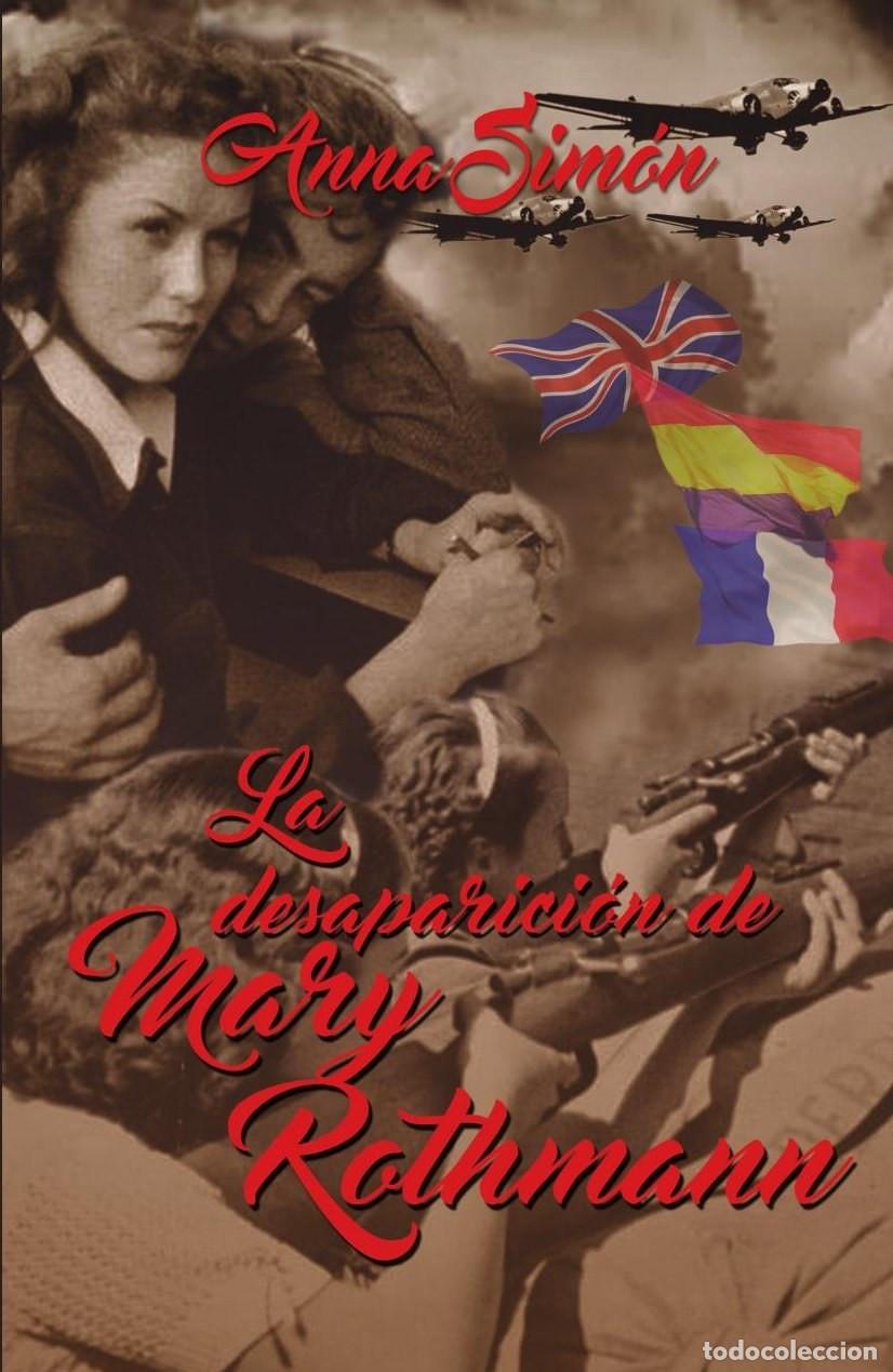 Libri: La desaparici&oacute;n de Mary Rothmann - Anna Sim&oacute;n