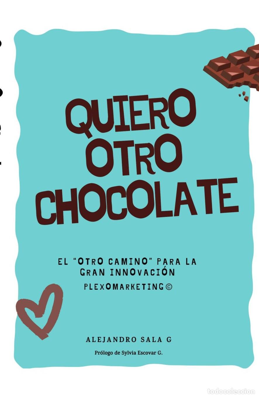 Livros: Quiero otro Chocolate - Sala Gait&aacute;n Alejandro