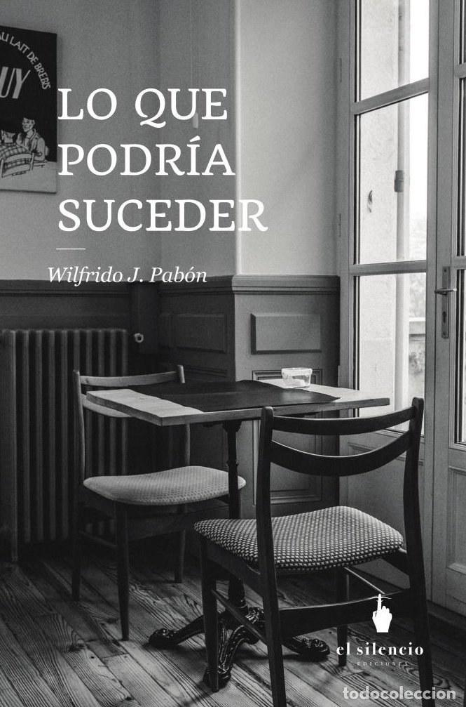 Livros: Lo que podr&iacute;a suceder - Wilfrido Pab&oacute;n