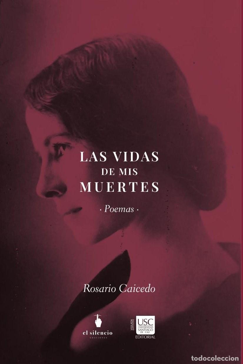Livros: Las vidas de mis muertes - Rosario Caicedo