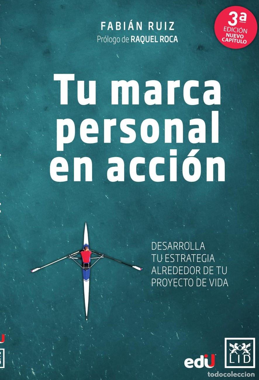Livros: Tu marca personal en acci&oacute;n 3a edici&oacute;n - Fabi&aacute;n Ru&iacute;z