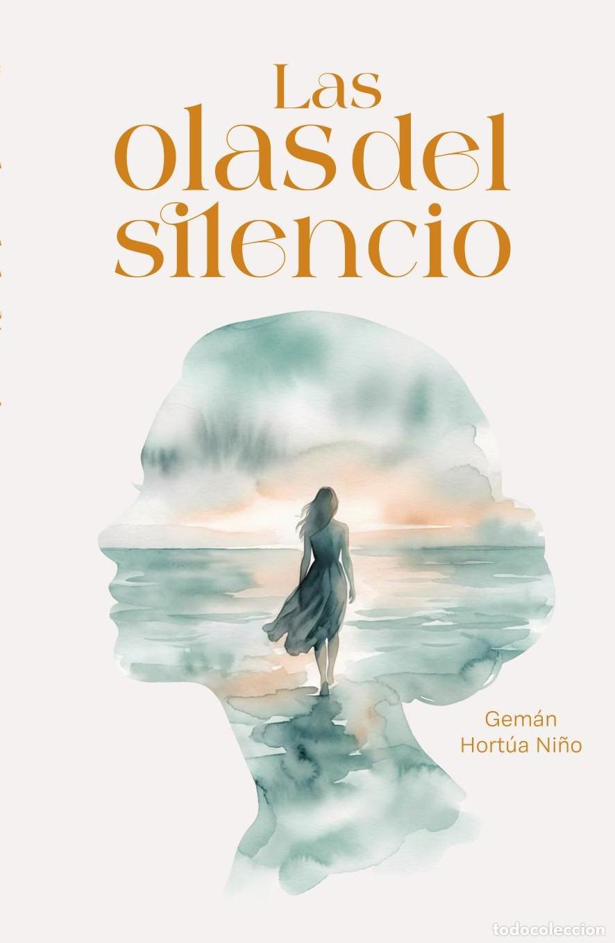 Livros: Las olas del silencio - Germ&aacute;n Hort&uacute;a Ni&ntilde;o