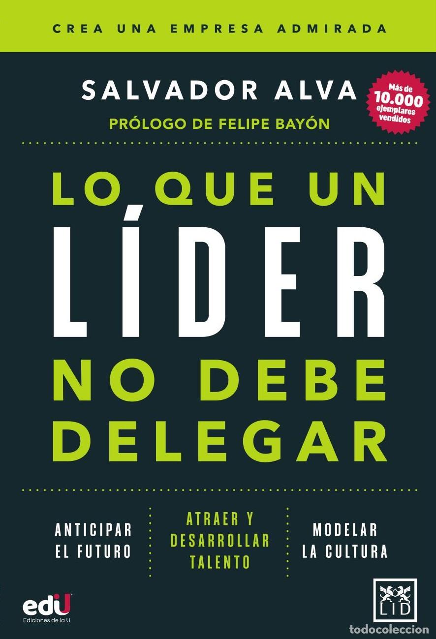 Livros: Lo que un l&iacute;der no debe delegar - Salvador Alva G&oacute;mez