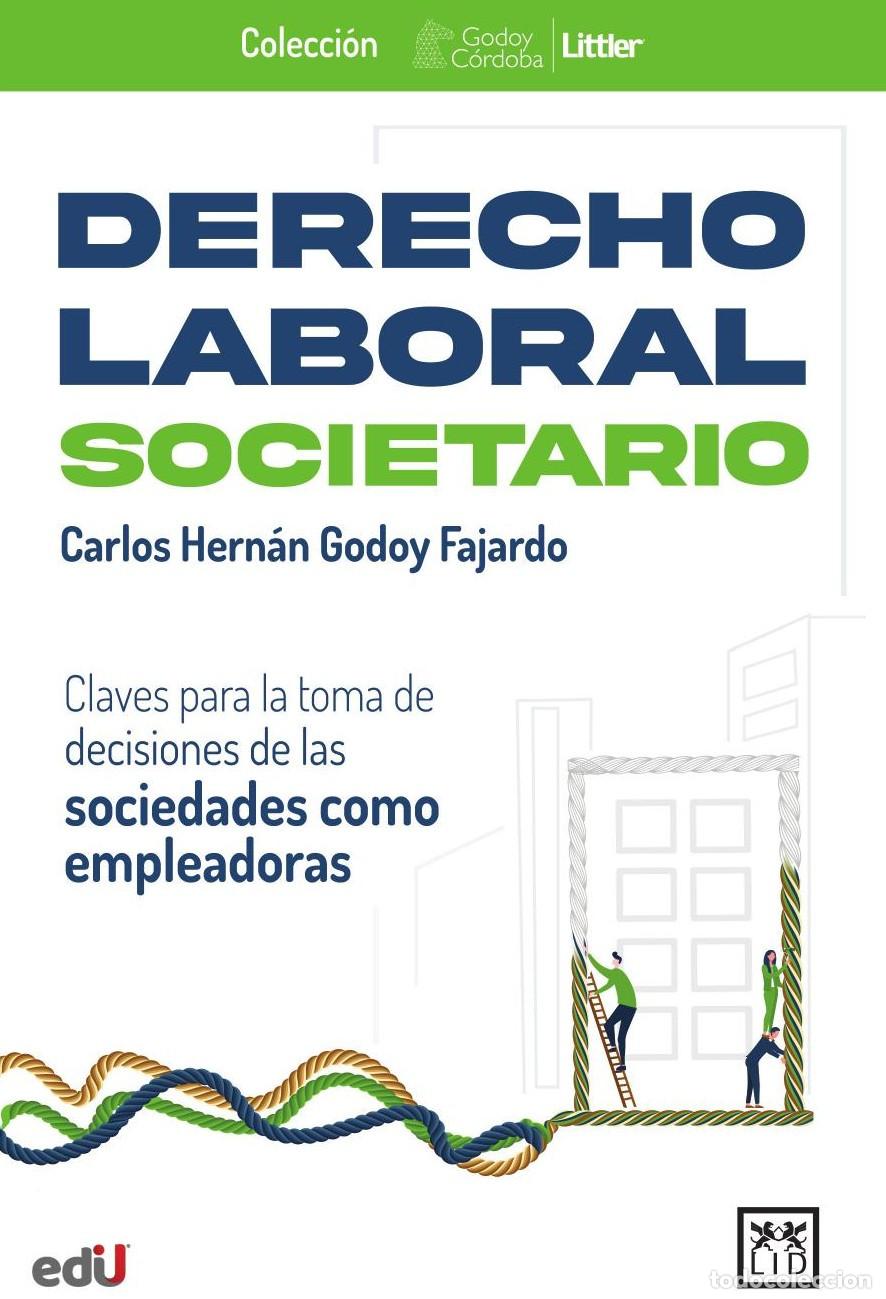 Livros: Derecho laboral societario - Carlos Hern&aacute;n Godoy Fajardo