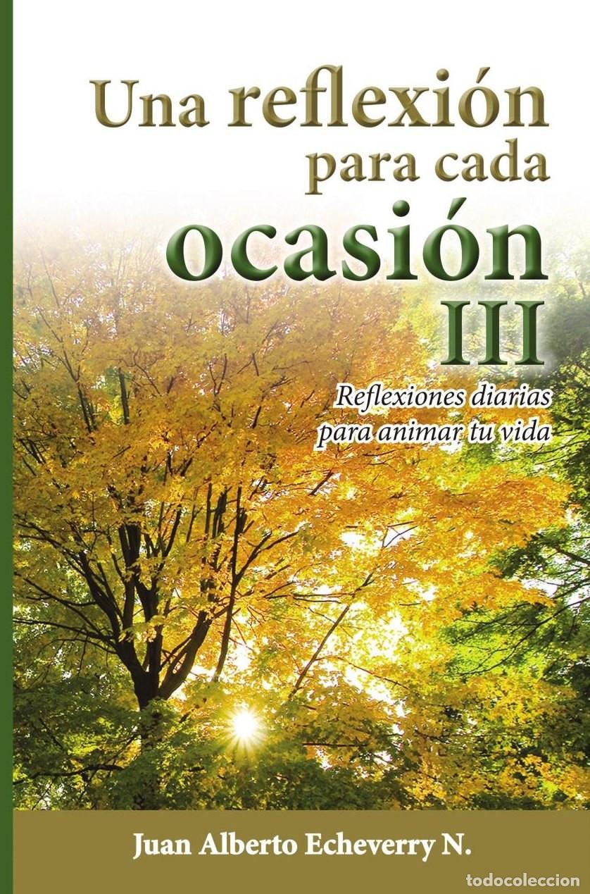 Livros: Una Reflexi&oacute;n para cada ocasi&oacute;n 3 - Juan Echeverri