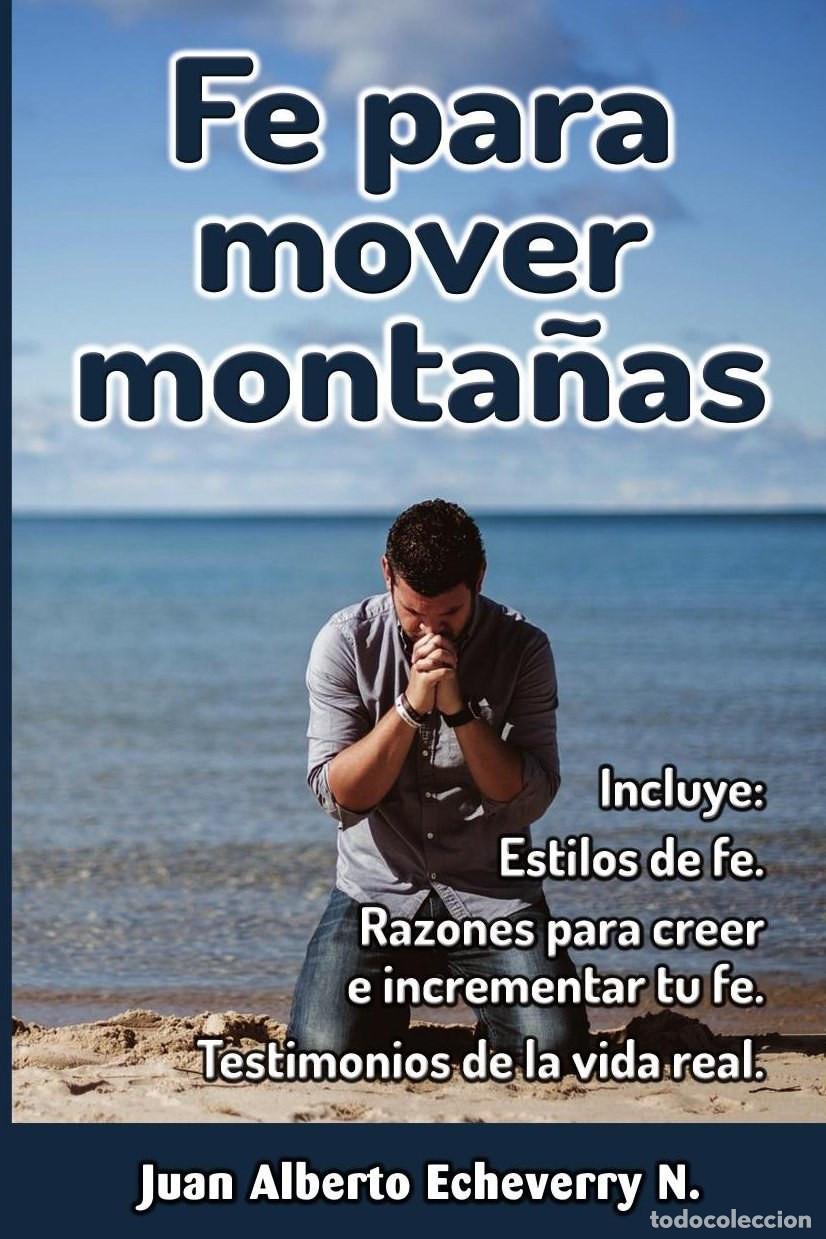 Libri: Fe para mover monta&ntilde;as - Juan Echeverri