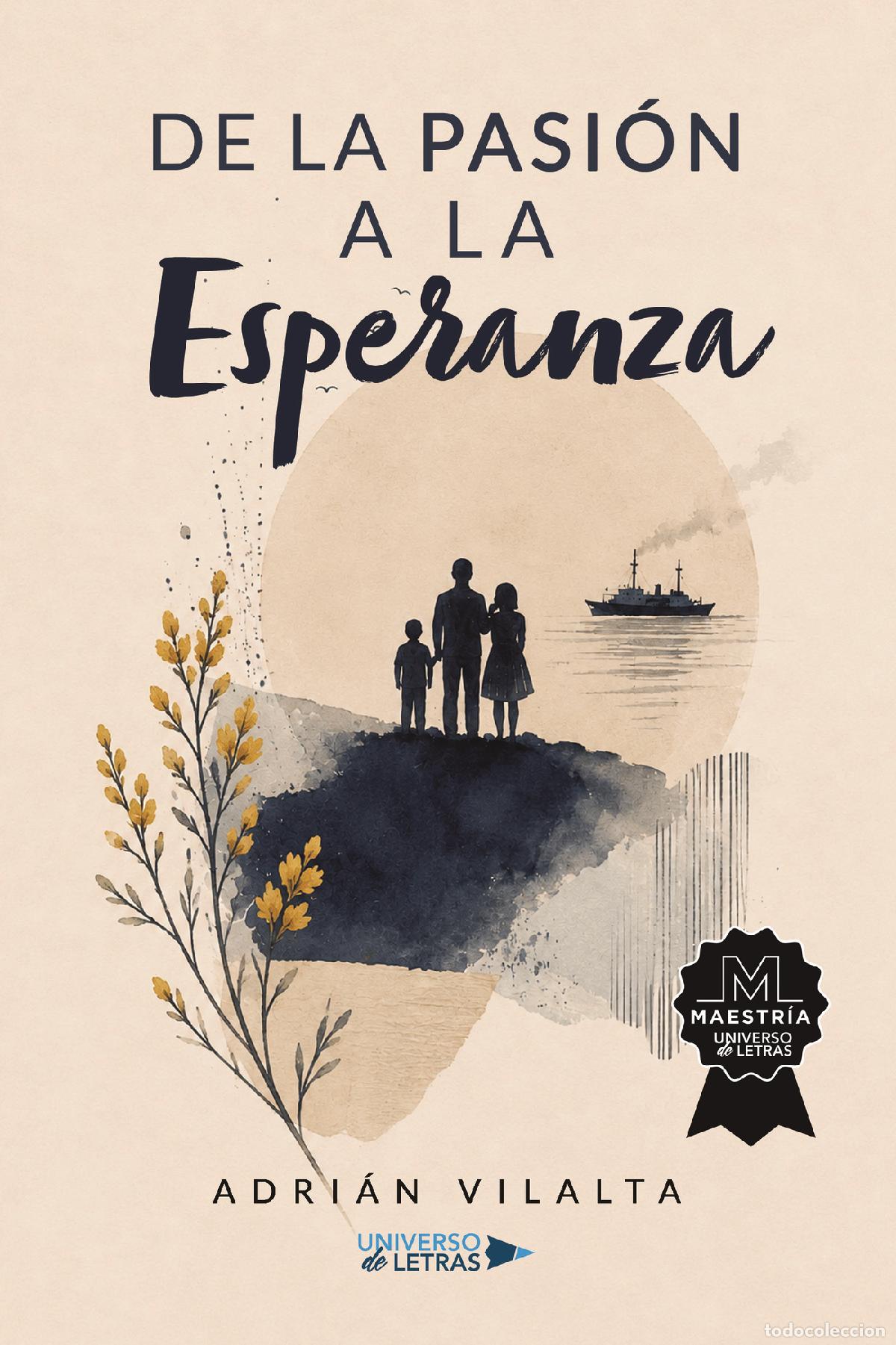 Libri: De la Pasi&oacute;n a la Esperanza - Adri&aacute;n Vilalta