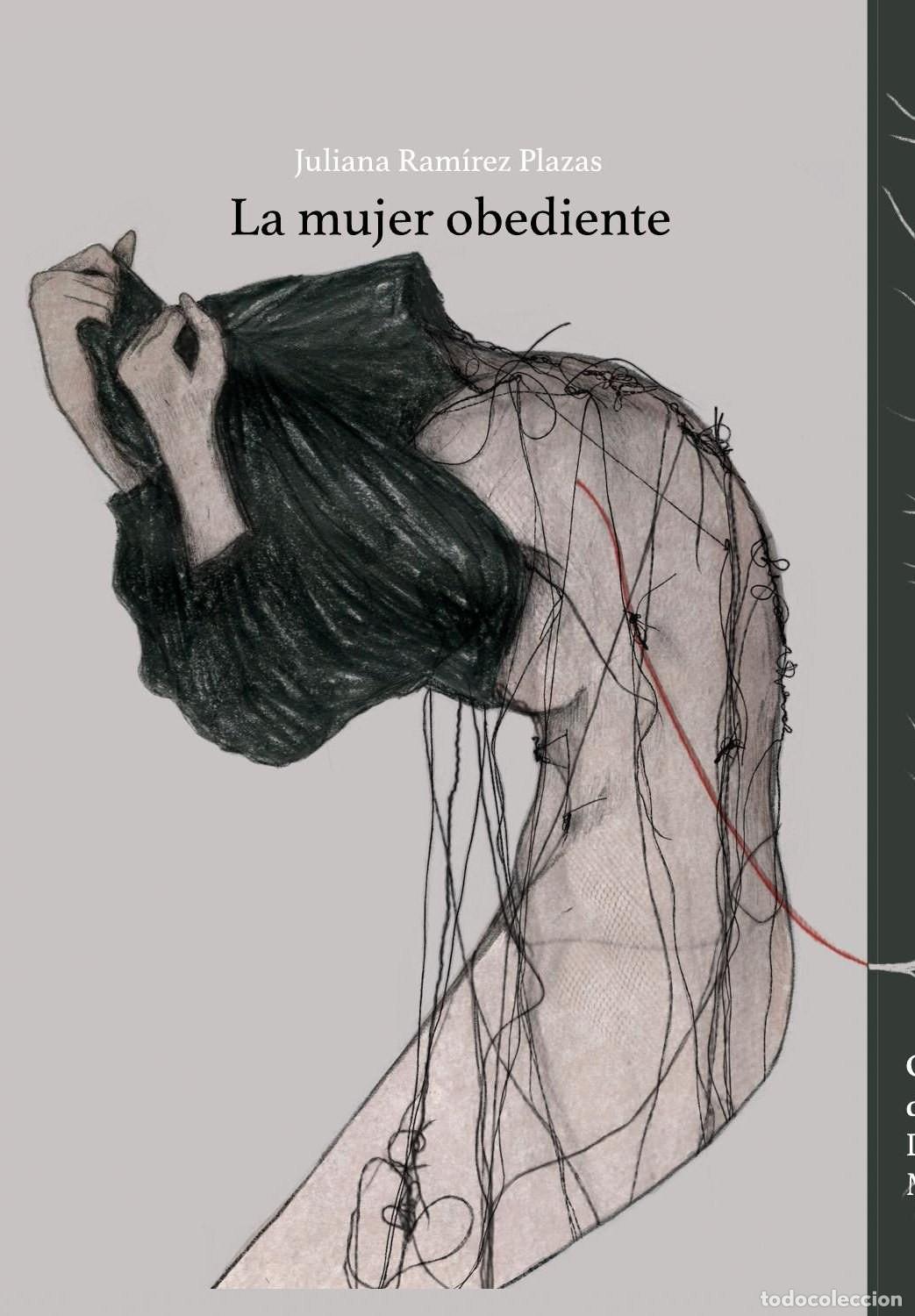 Livros: Desarmar el cuerpo I: La mujer obediente - Juliana Ram&iacute;rez Plazas