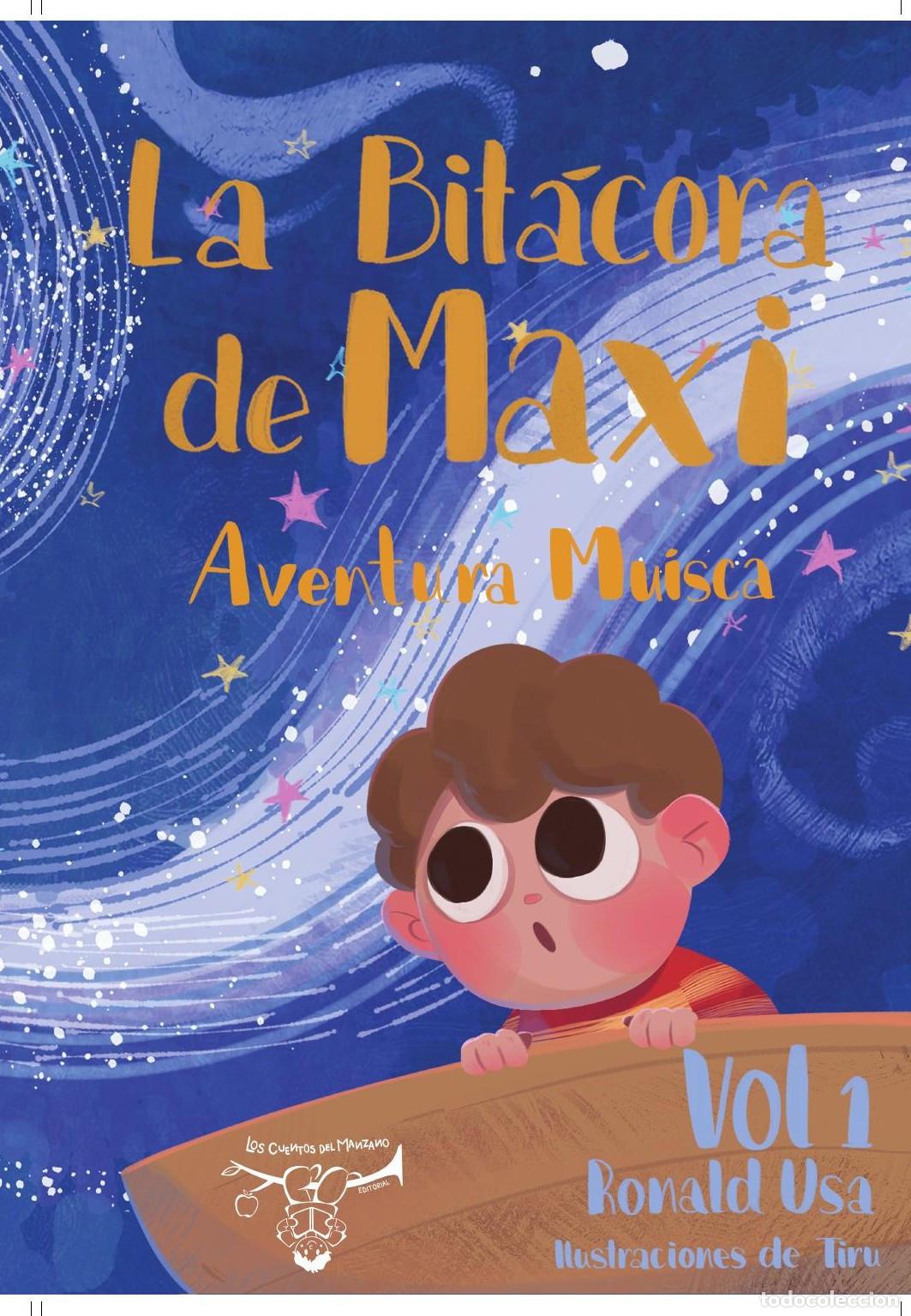 books: La Bit&aacute;cora de Maxi - Ronald Usa Pati&ntilde;o
