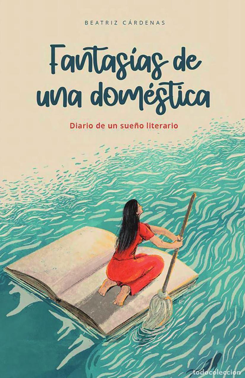 Livros: fantasias de una domestica - Beatriz Cardenas