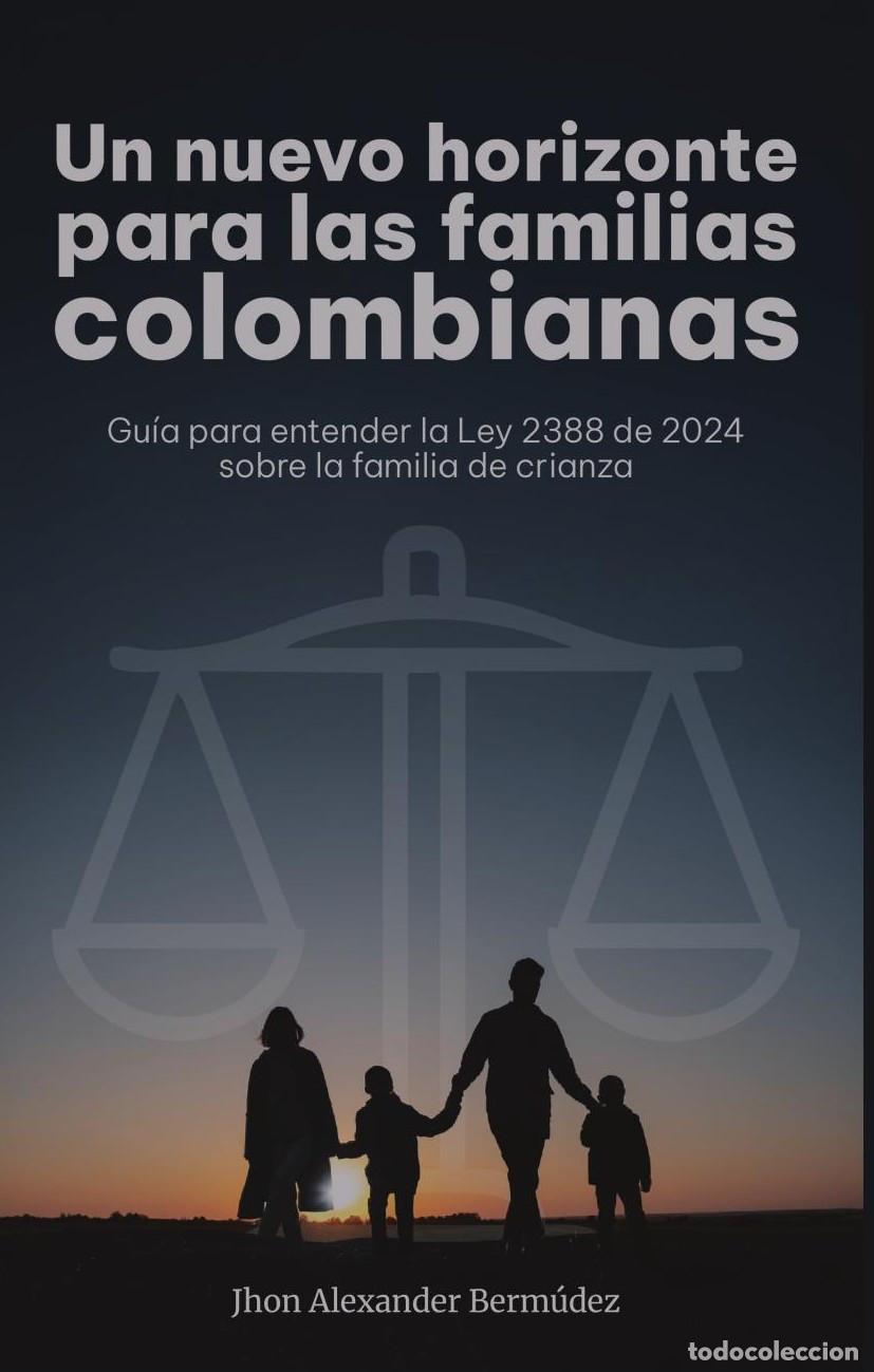 Livros: Un nuevo horizonte para las familias colombianas - Jhon Alexander Berm&uacute;dez