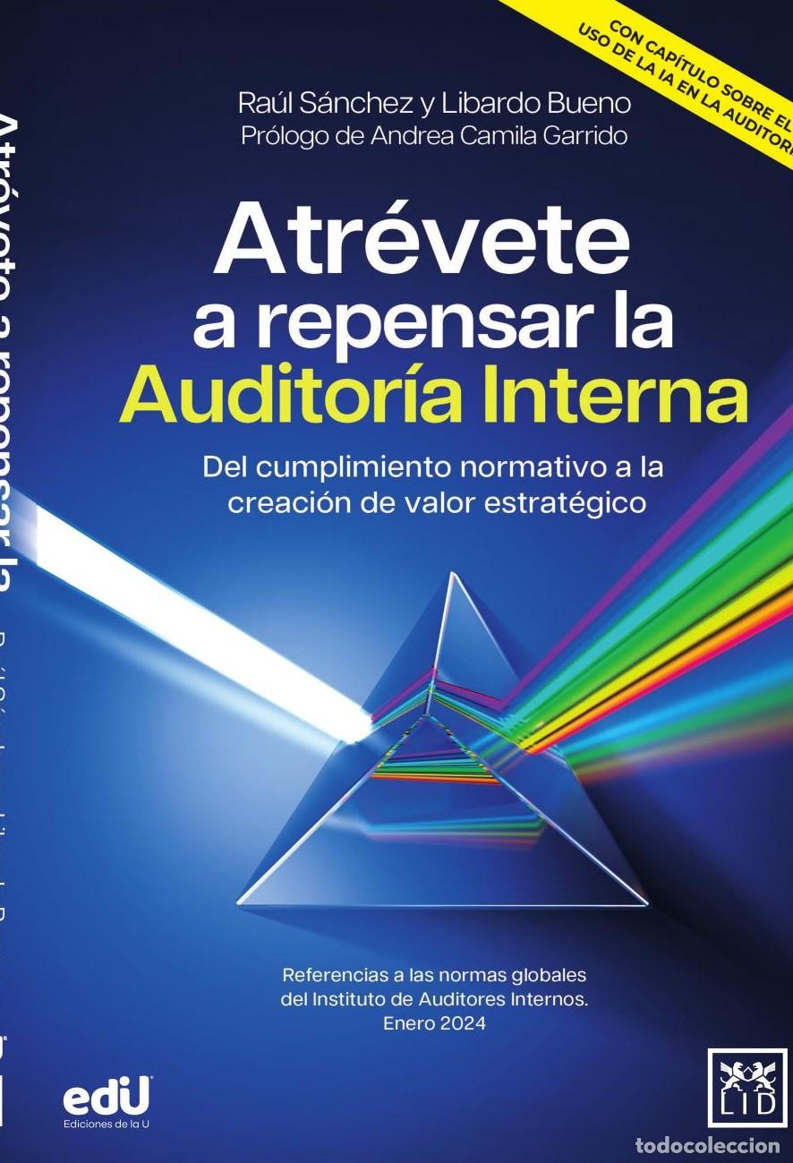 Libros: Atr&eacute;vete a repensar la auditor&iacute;a interna - Ra&uacute;l Lugo S&aacute;nchez