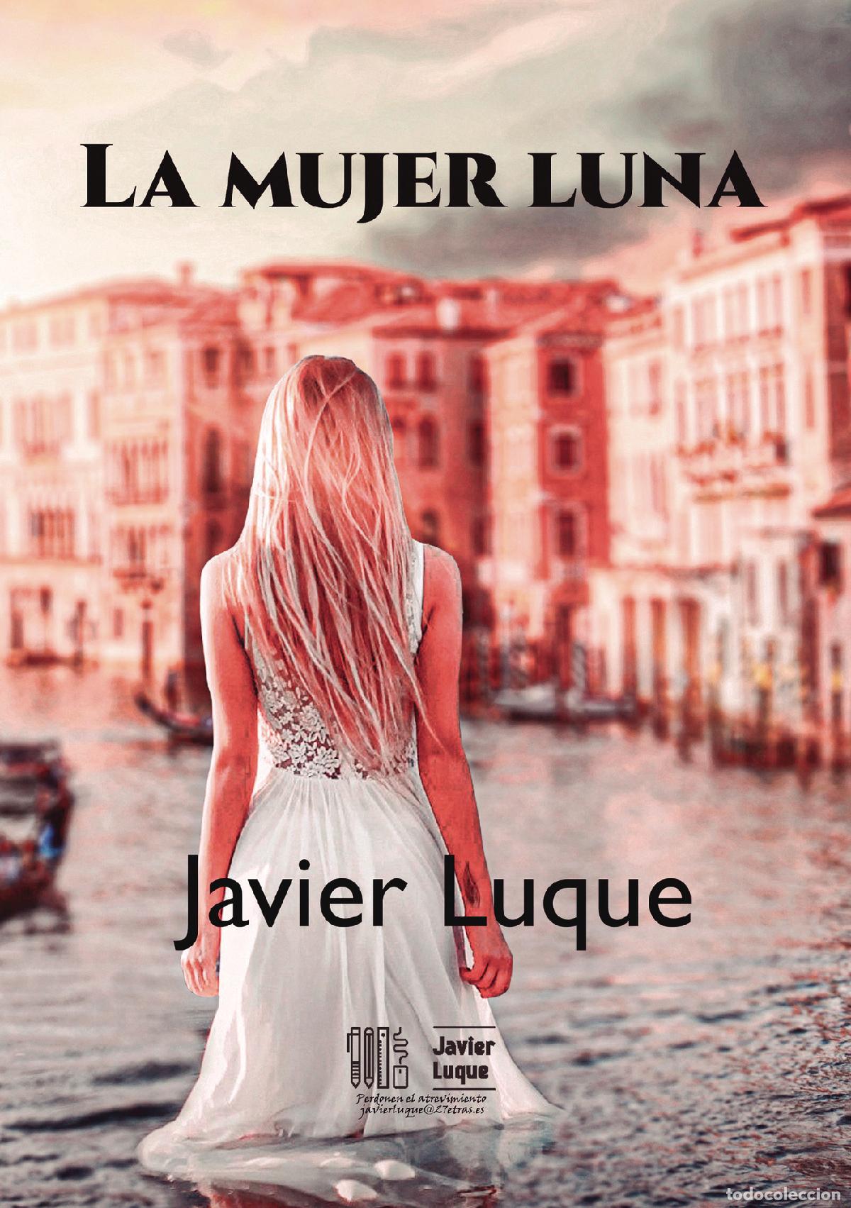 Libros: La mujer luna - Javier Luque