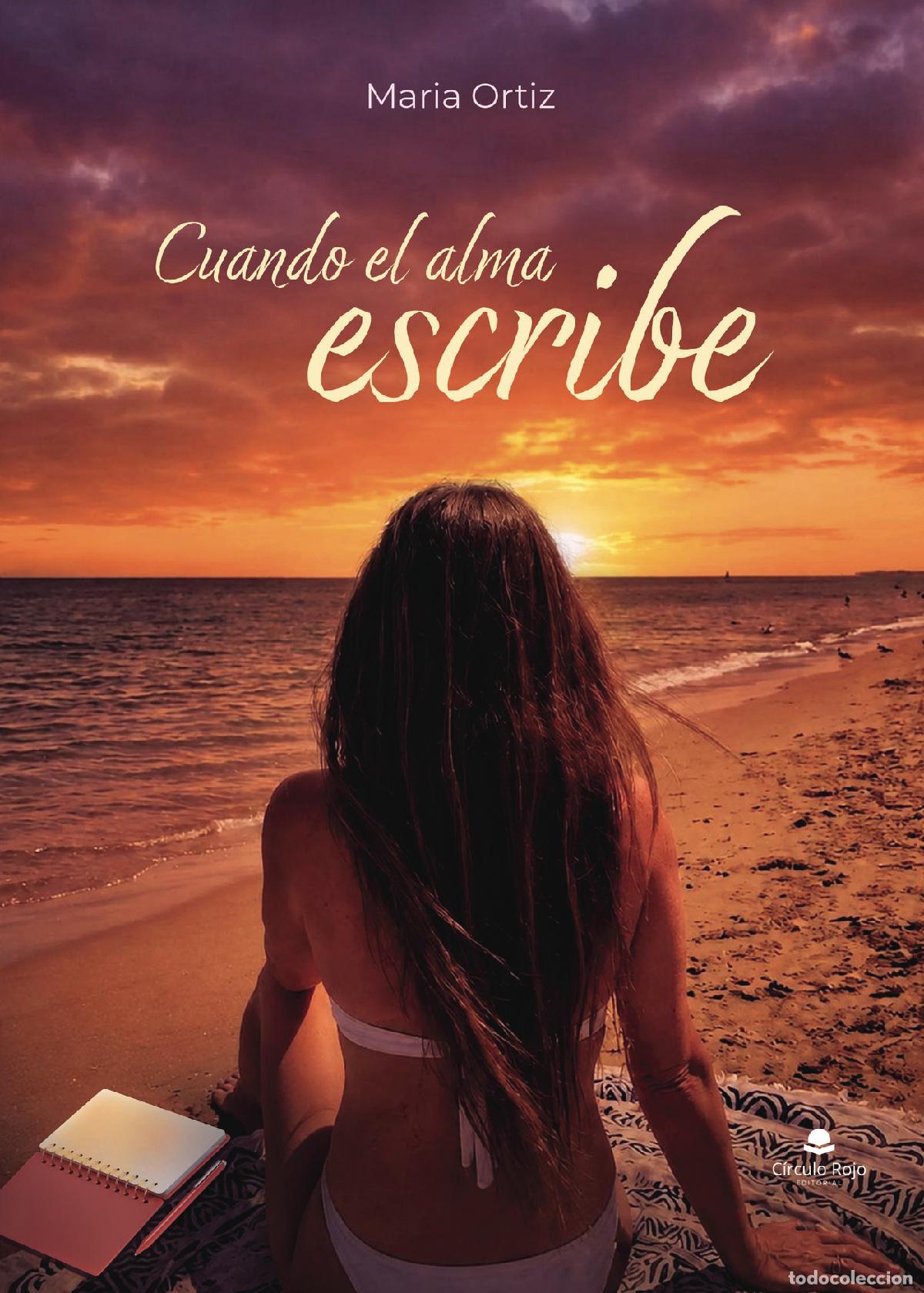 Libros: Cuando el alma escribe - Maria Ortiz