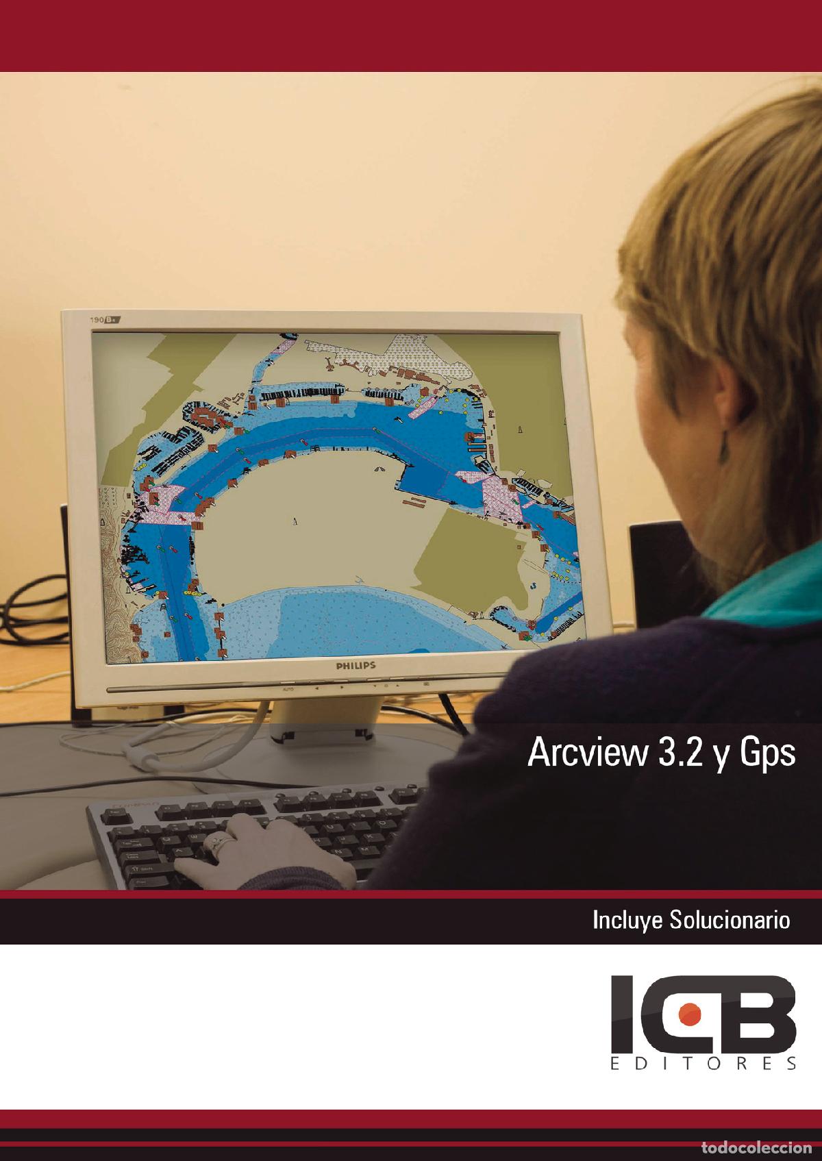 books: Arcview 3.2 y Gps - ICB Editores ICB Editores