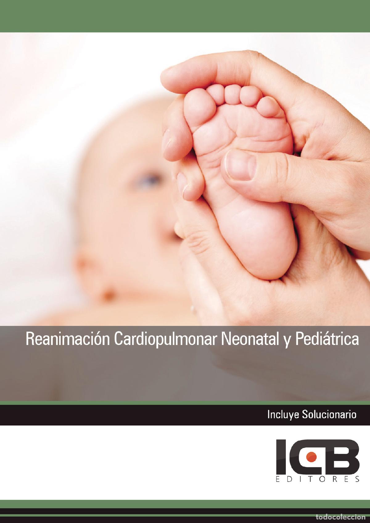 B&uuml;cher: Reanimaci&oacute;n Cardiopulmonar Neonatal y Pedi&aacute;trica - Juan Mart&iacute;n-Romo Mej&iacute;as