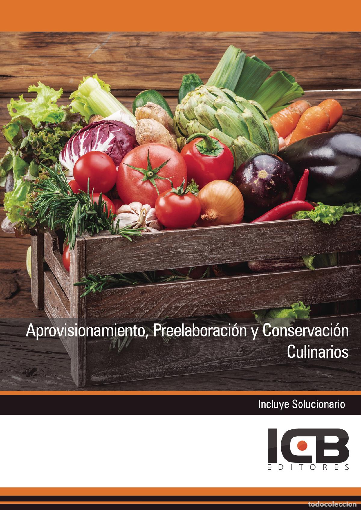 books: Aprovisionamiento, Preelaboraci&oacute;n y Conservaci&oacute;n Culinarios - Jos&eacute; Amador Sancho Fr&iacute;as