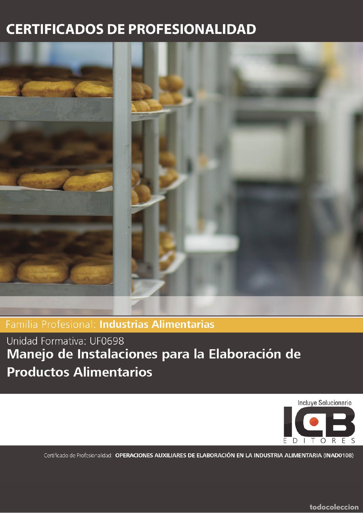 books: UF0698: Manejo de Instalaciones para la Elaboraci&oacute;n de Productos Alimentarios - Teresa Poggio Ruiz