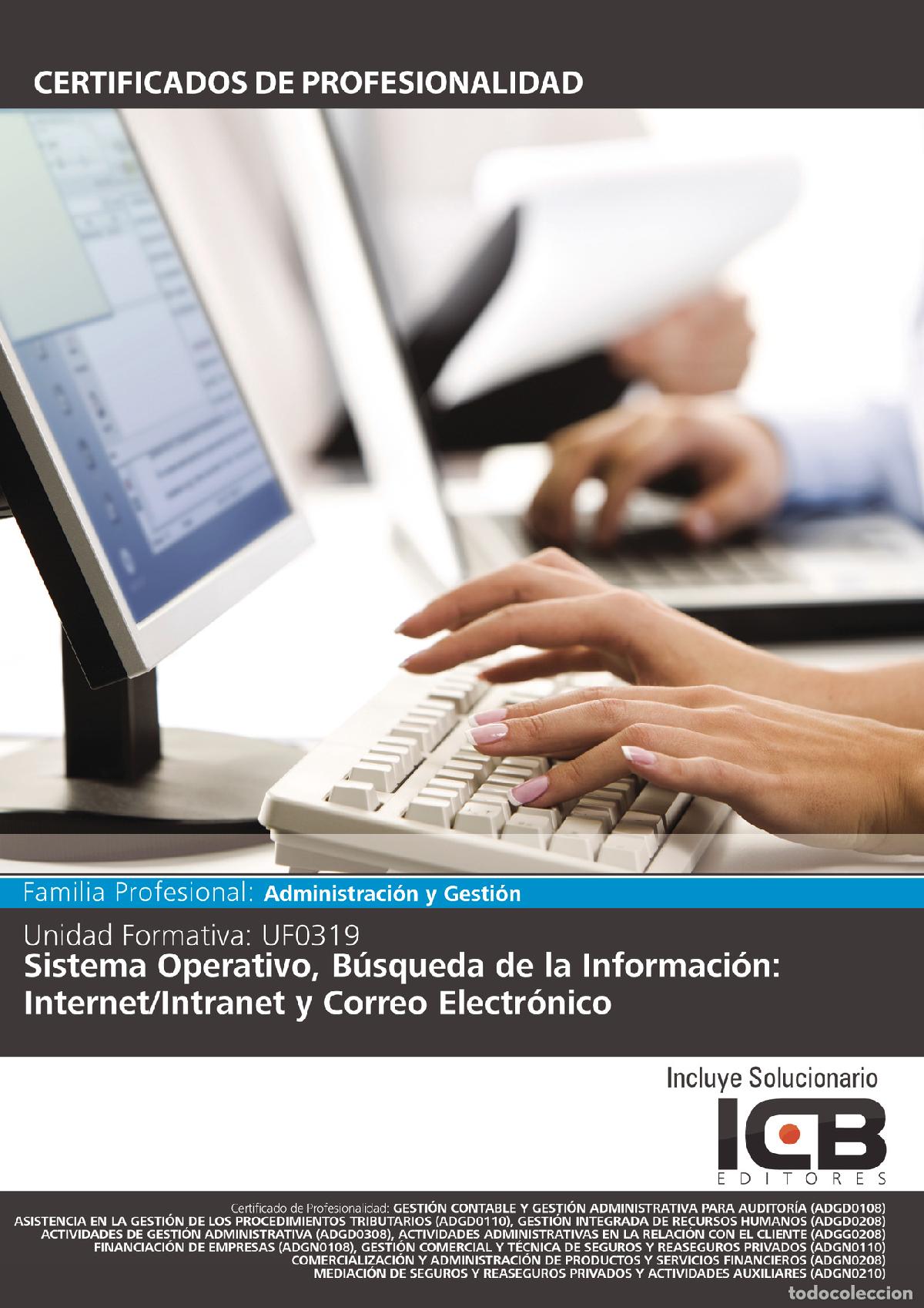 books: UF0319: Sistema Operativo, B&uacute;squeda de la Informaci&oacute;n: Internet/Intranet y Correo Electr&oacute;nico - M&ordf; D