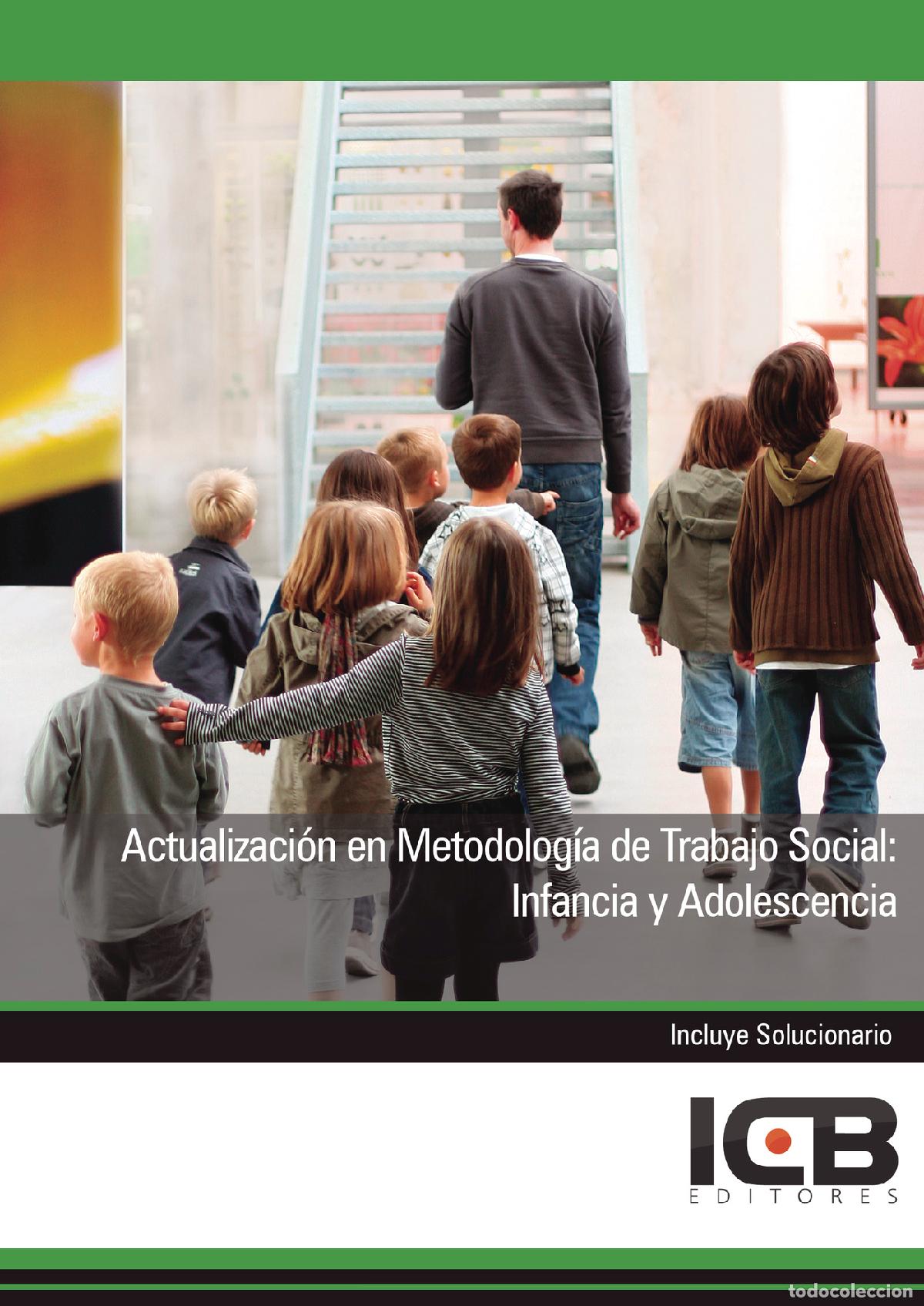 books: Actualizaci&oacute;n en Metodolog&iacute;a de Trabajo Social: Infancia y Adolescencia - Paloma Ramos Ramos