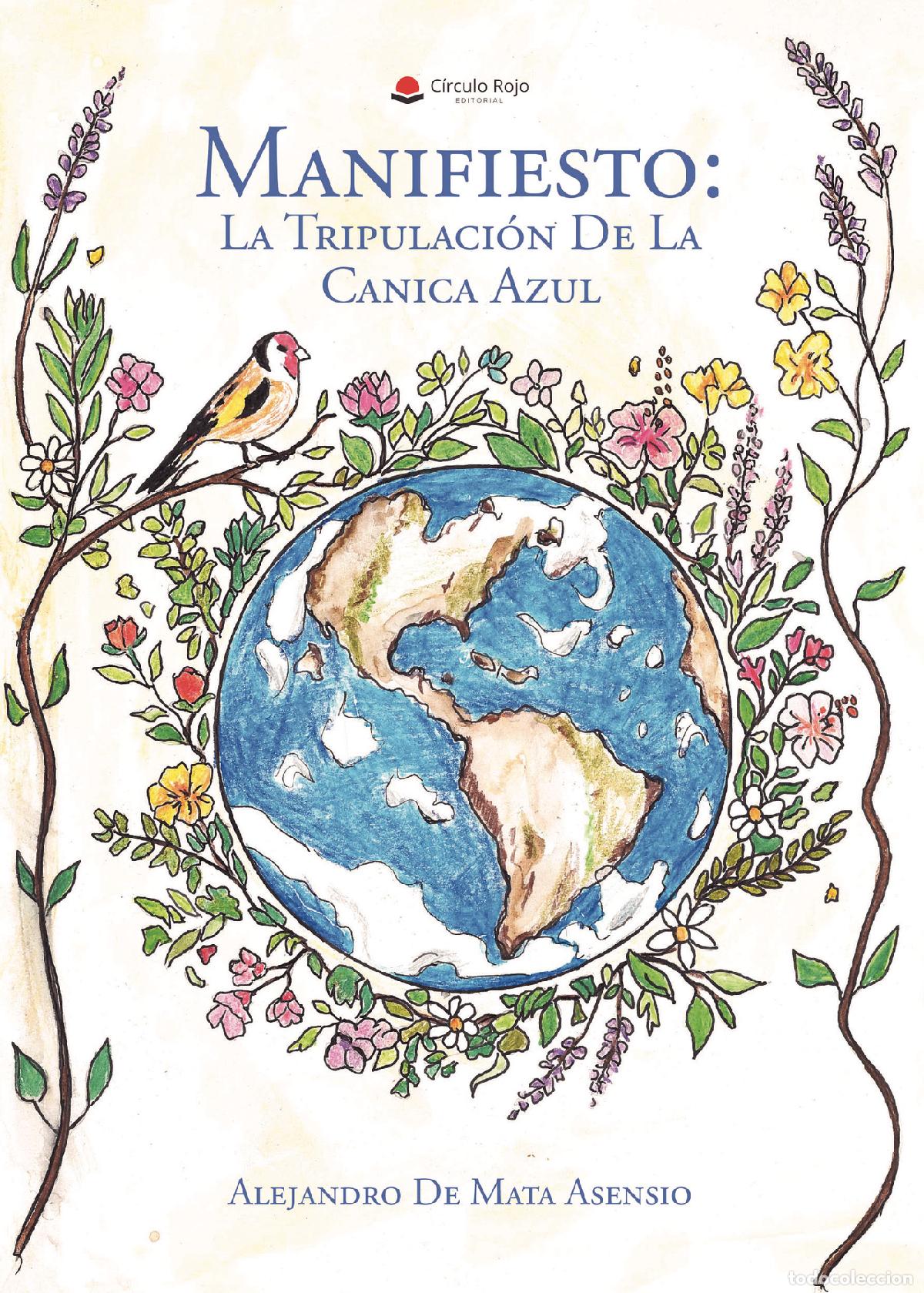 books: Manifiesto: La Tripulaci&oacute;n De La Canica Azul - Alejandro De Mata Asensio
