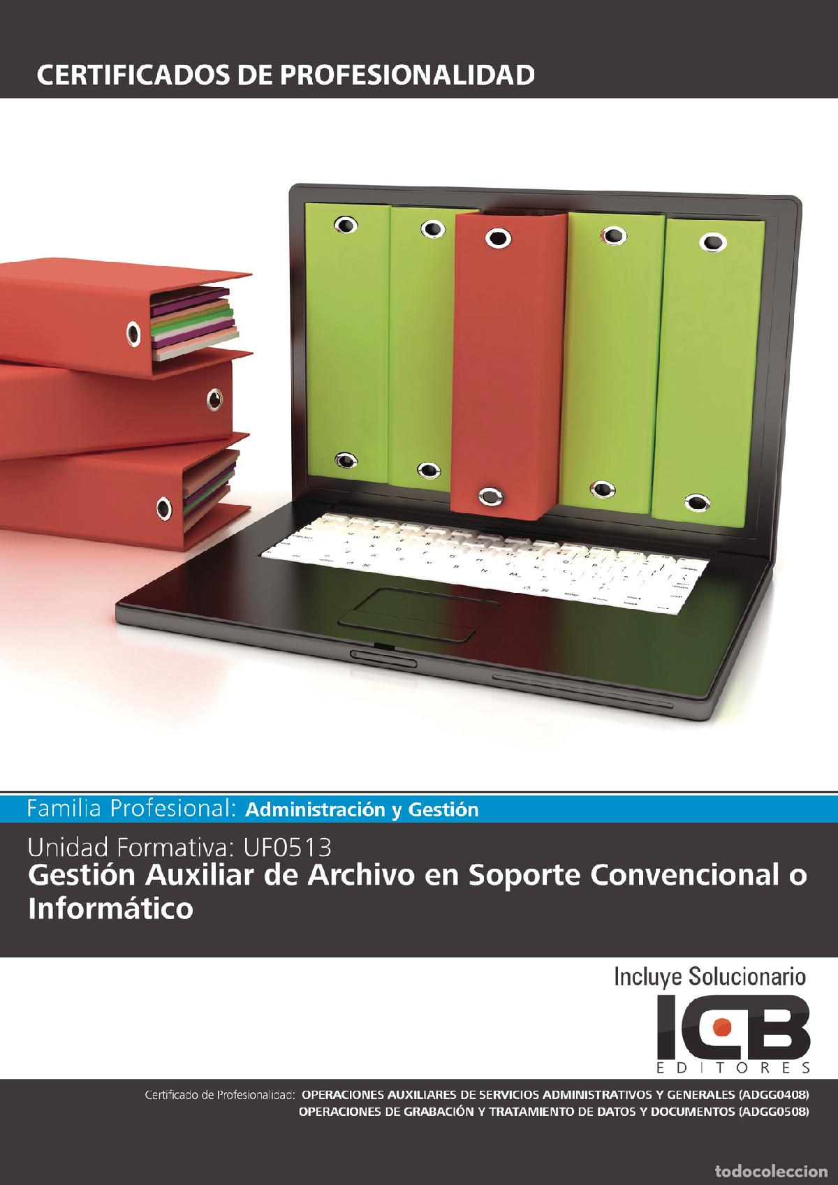 books: UF0513: Gesti&oacute;n Auxiliar de Archivo en Soporte Convencional o Inform&aacute;tico - S.L. Direccionate Estrat