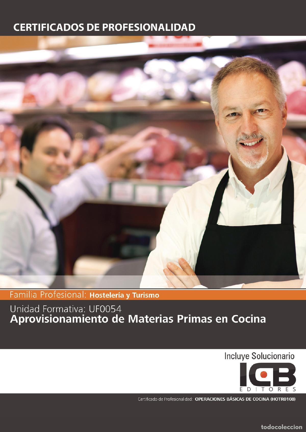 Livros: UF0054: Aprovisionamiento de Materias Primas en Cocina - ICB Editores ICB Editores