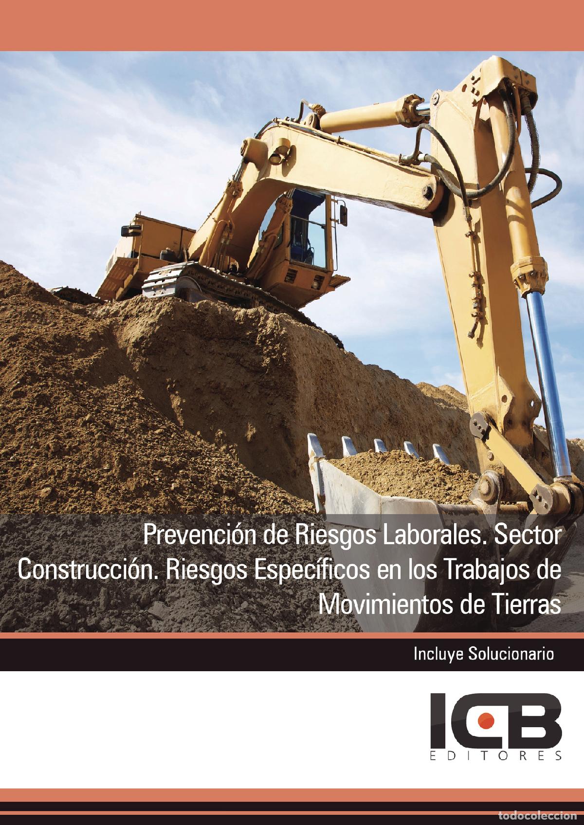 books: Prevenci&oacute;n de Riesgos Laborales. Sector Construcci&oacute;n. Riesgos Espec&iacute;ficos en los Trabajos de Movimie