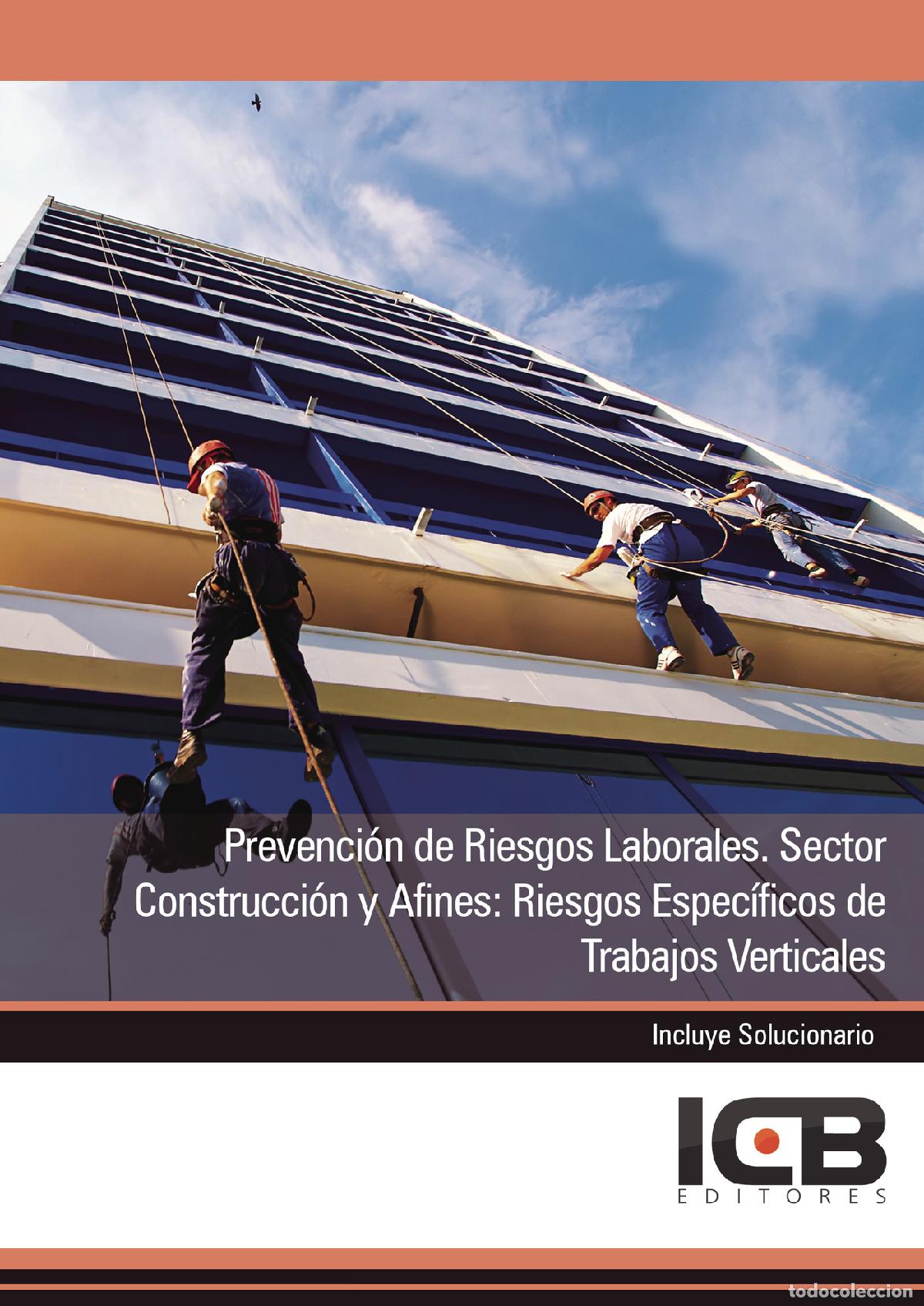 Libri: Prevenci&oacute;n de Riesgos Laborales. Sector Construcci&oacute;n y Afines: Riesgos Espec&iacute;ficos de Trabajos Verti