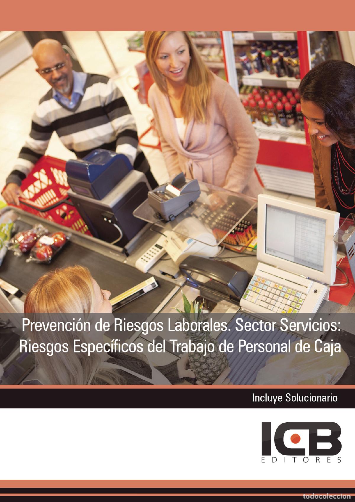Libri: Prevenci&oacute;n de Riesgos Laborales. Sector Servicios: Riesgos Espec&iacute;ficos del Trabajo de Personal de Ca