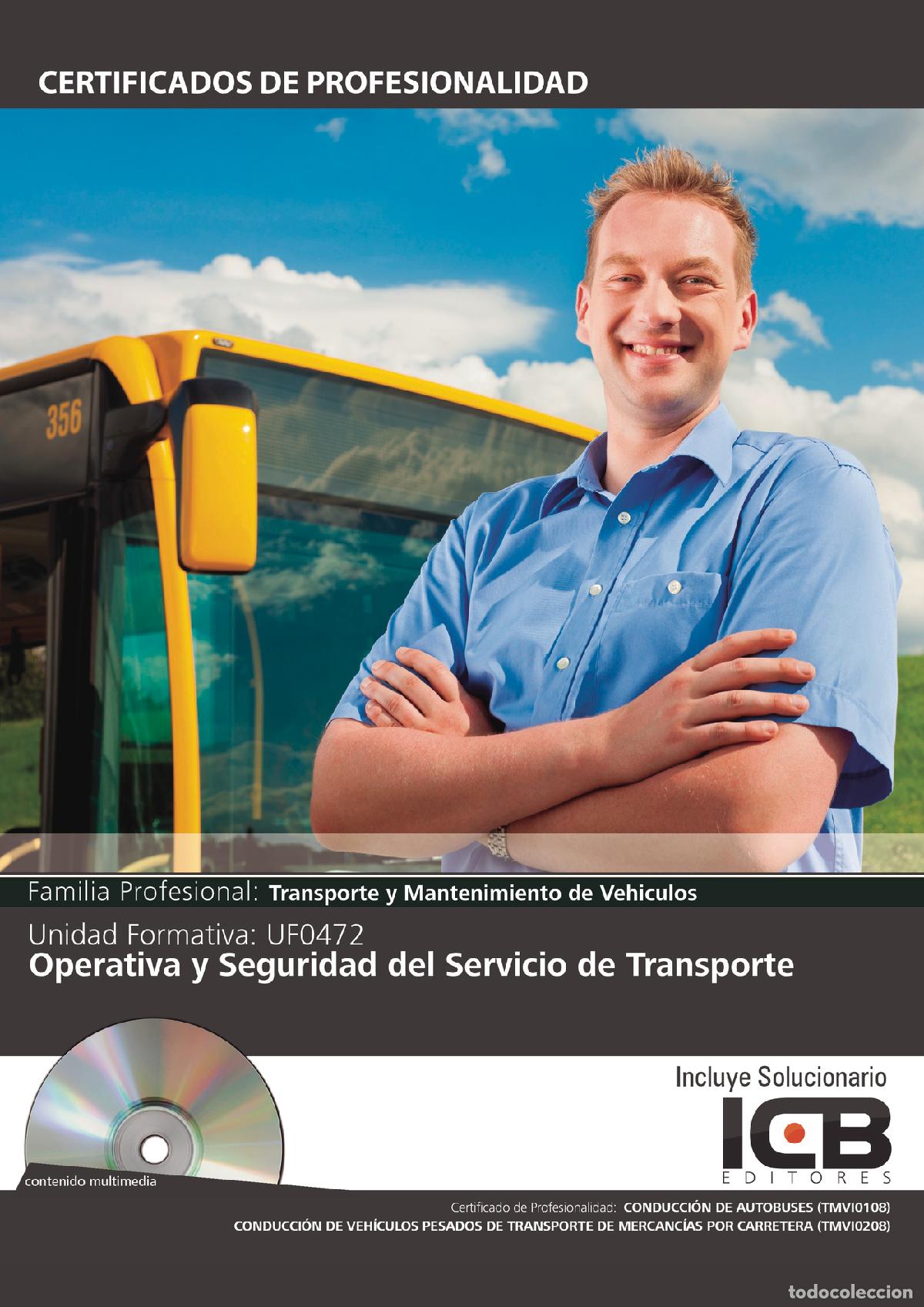 Libri: UF0472: Operativa y Seguridad del Servicio de Transporte - Mar&iacute;a &Aacute;ngeles Diaz Cama