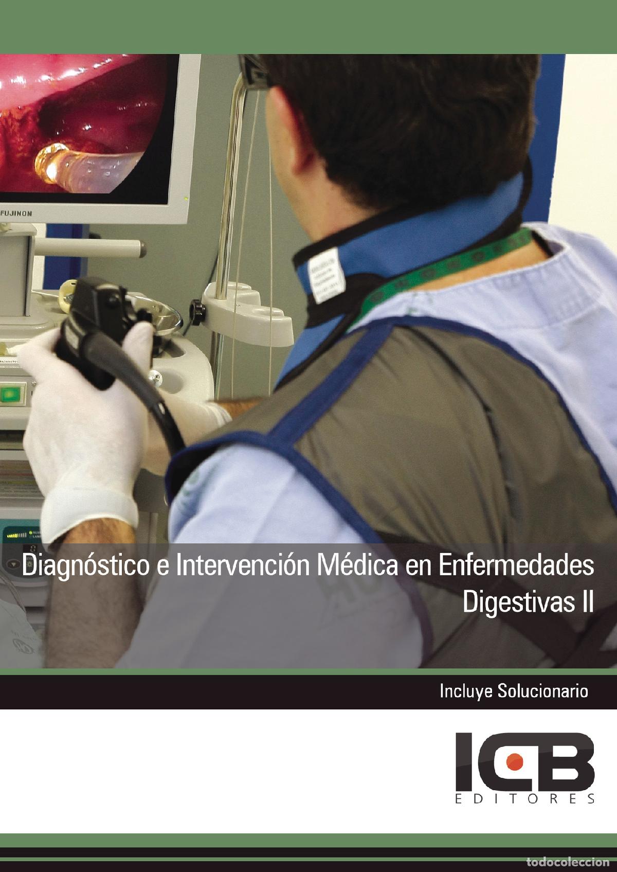 Libri: Diagn&oacute;stico e Intervenci&oacute;n M&eacute;dica en Enfermedades Digestivas II - Juan Mart&iacute;n-Romo Mej&iacute;as