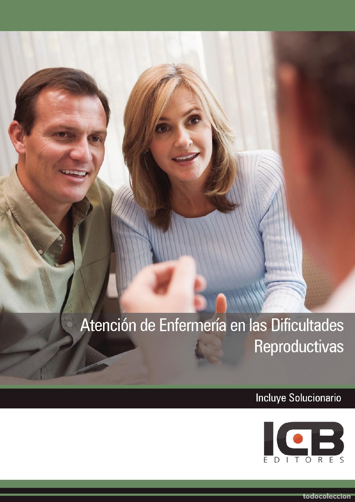 Libri: Atenci&oacute;n de Enfermer&iacute;a en las Dificultades Reproductivas - Juan Mart&iacute;n-Romo Mej&iacute;as