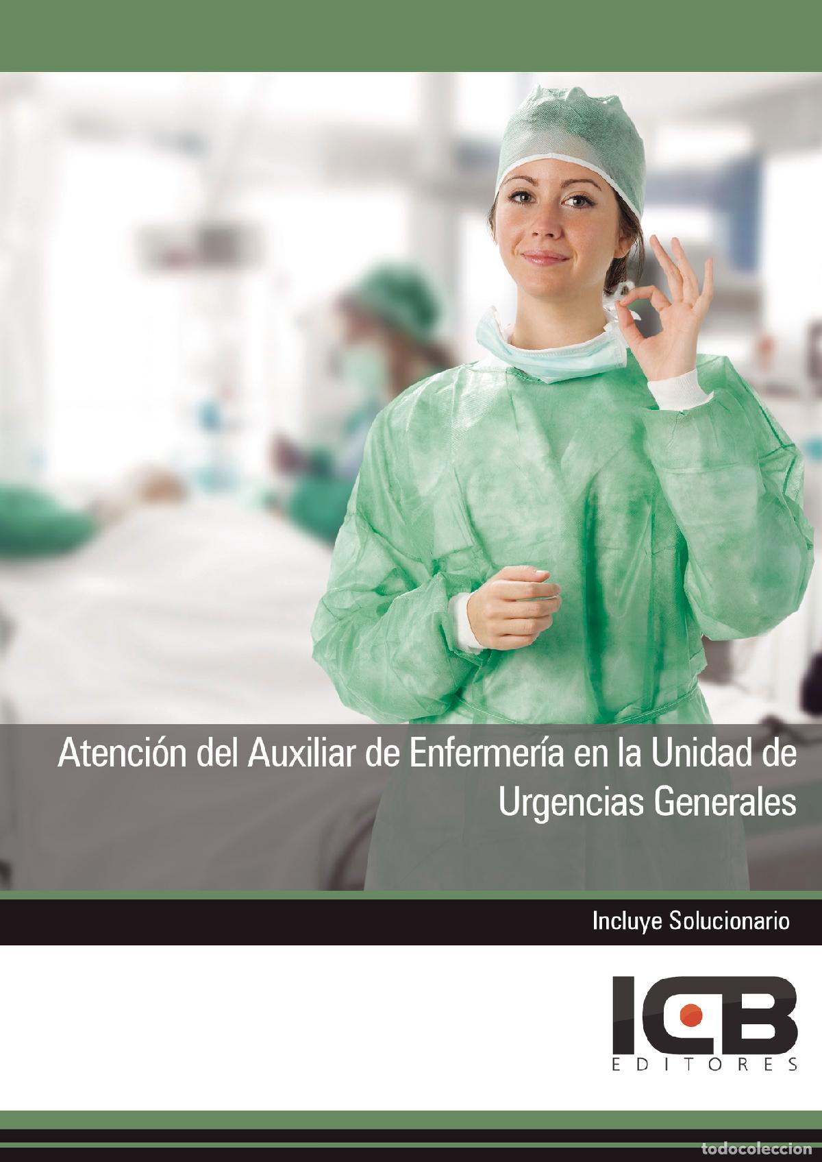 Libri: Atenci&oacute;n del Auxiliar de Enfermer&iacute;a en la Unidad de Urgencias Generales - Juan Mart&iacute;n-Romo Mej&iacute;as