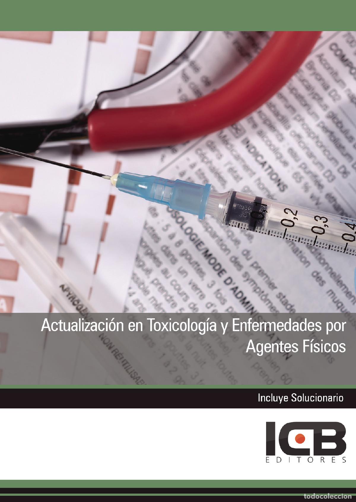 Libri: Actualizaci&oacute;n en Toxicolog&iacute;a y Enfermedades por Agentes F&iacute;sicos - Juan Mart&iacute;n-Romo Mej&iacute;as