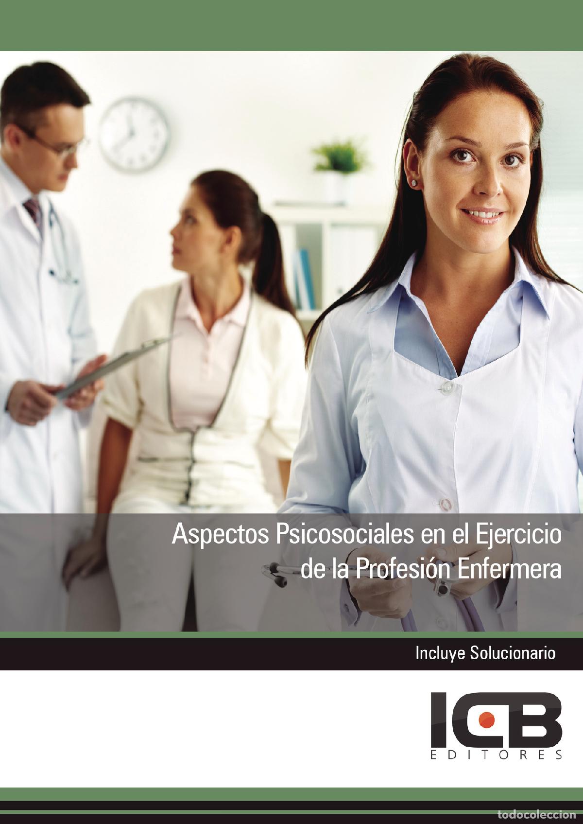 Libri: Aspectos Psicosociales en el Ejercicio de la Profesi&oacute;n Enfermera - Juan Mart&iacute;n-Romo Mej&iacute;as