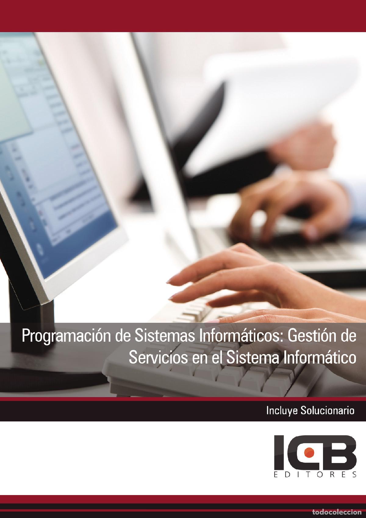 Livres: Programaci&oacute;n de Sistemas Inform&aacute;ticos: Gesti&oacute;n de Servicios en el Sistema Inform&aacute;tico - M&ordf; Dolores P