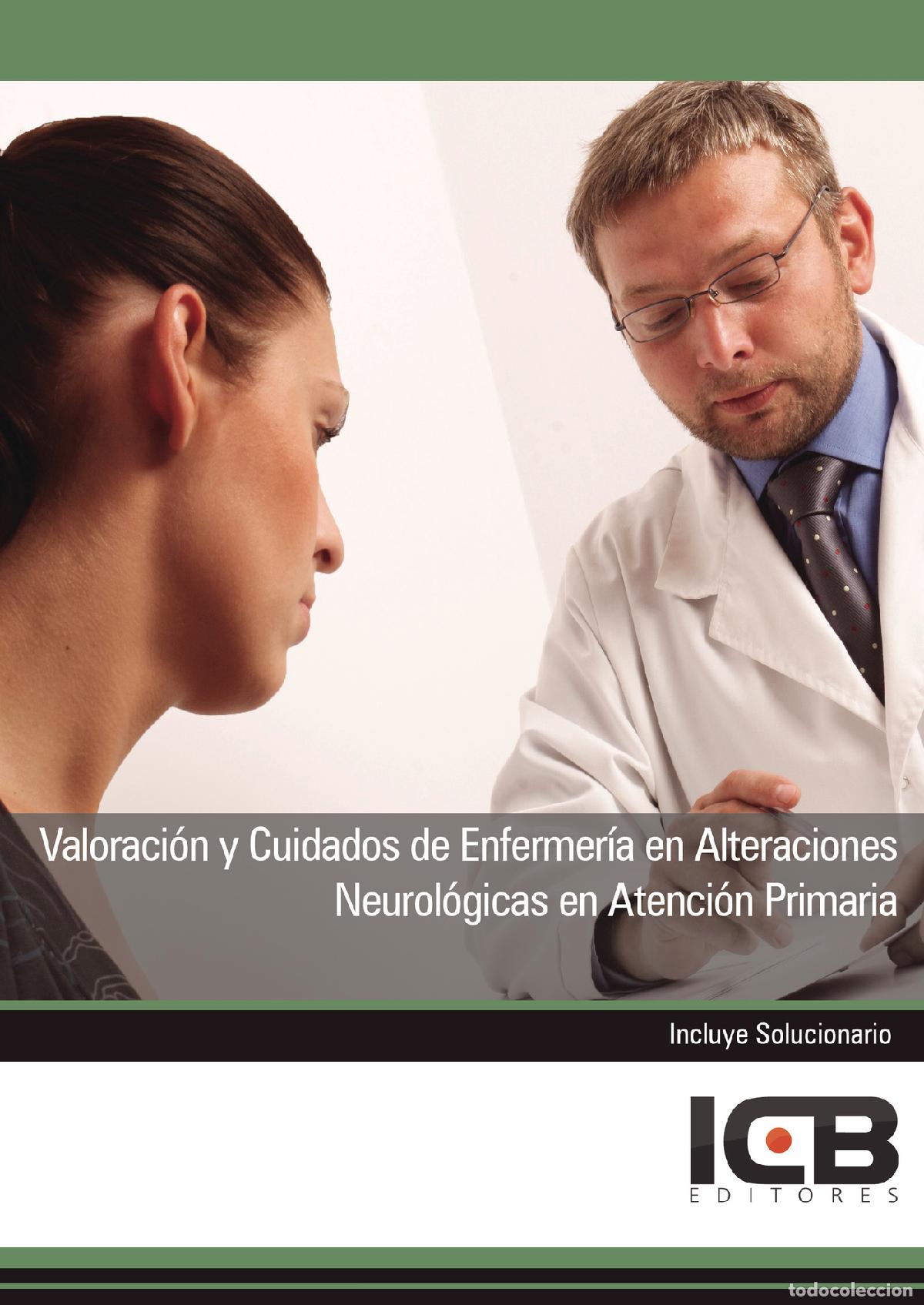 Libri: Valoraci&oacute;n y Cuidados de Enfermer&iacute;a en Alteraciones Neurol&oacute;gicas en Atenci&oacute;n Primaria - Juan Mart&iacute;n-