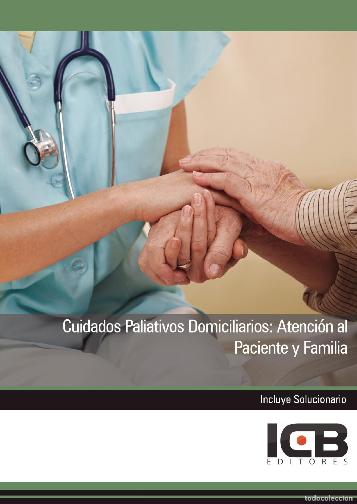 Livres: Cuidados Paliativos Domiciliarios: Atenci&oacute;n al Paciente y Familia - Juan Mart&iacute;n-Romo Mej&iacute;as