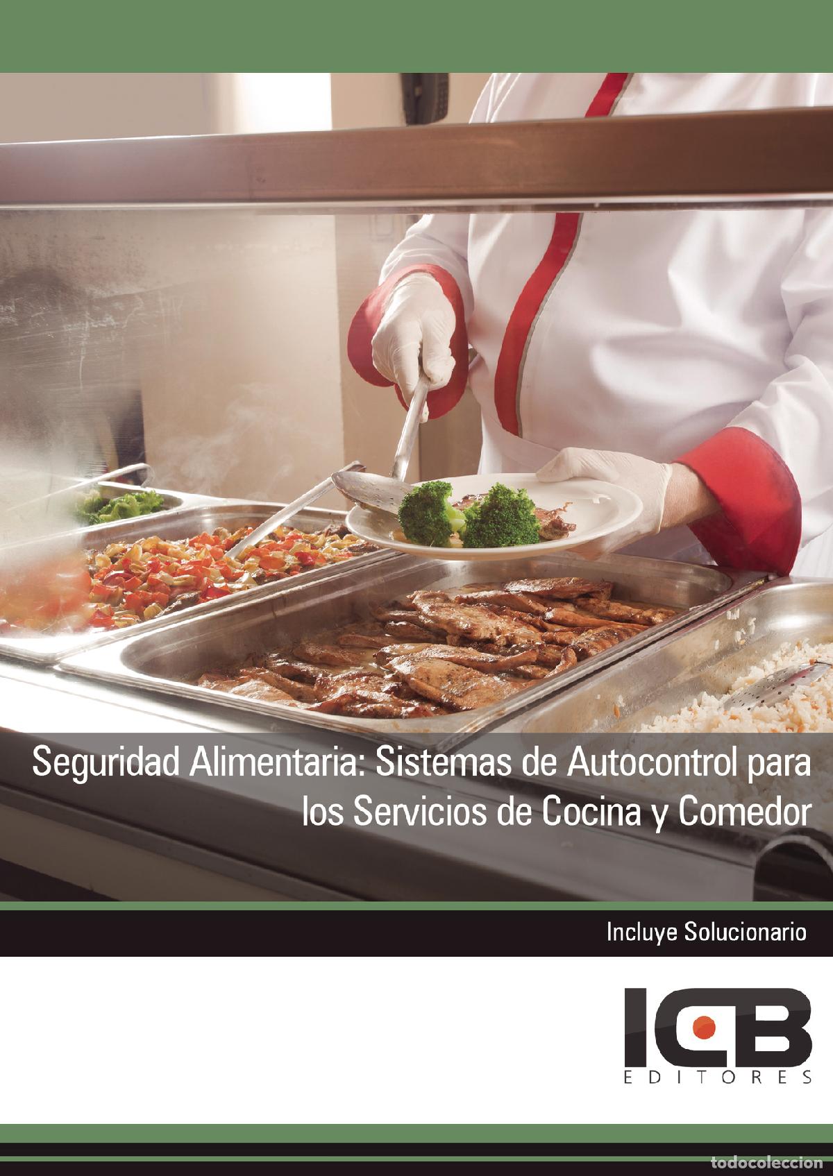 Libri: Seguridad Alimentaria: Sistemas de Autocontrol para los Servicios de Cocina y Comedor - Jos&eacute; Miguel