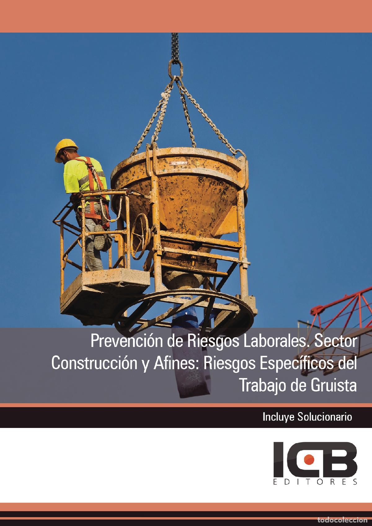 Livros: Prevenci&oacute;n de Riesgos Laborales. Sector Construcci&oacute;n y Afines: Riesgos Espec&iacute;ficos del Trabajo de Gr
