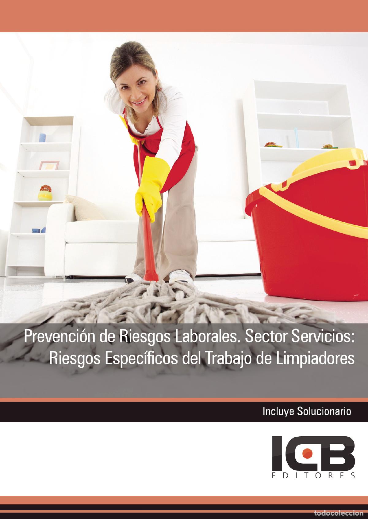 Livros: Prevenci&oacute;n de Riesgos Laborales. Sector Servicios: Riesgos Espec&iacute;ficos del Trabajo de Limpiadores -
